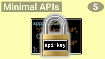 Add API key authentication to an Minimal API endpoint